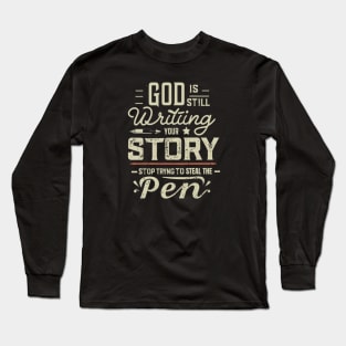 Divine Guidance: Let Go and Let God Write Your Story Long Sleeve T-Shirt